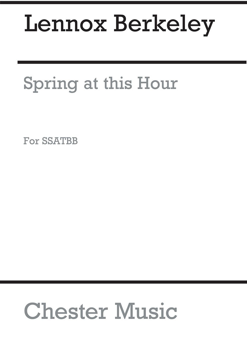 Spring At This Hour Op.37 No.2 de Lennox Berkeley, Partition chorale pour sATB