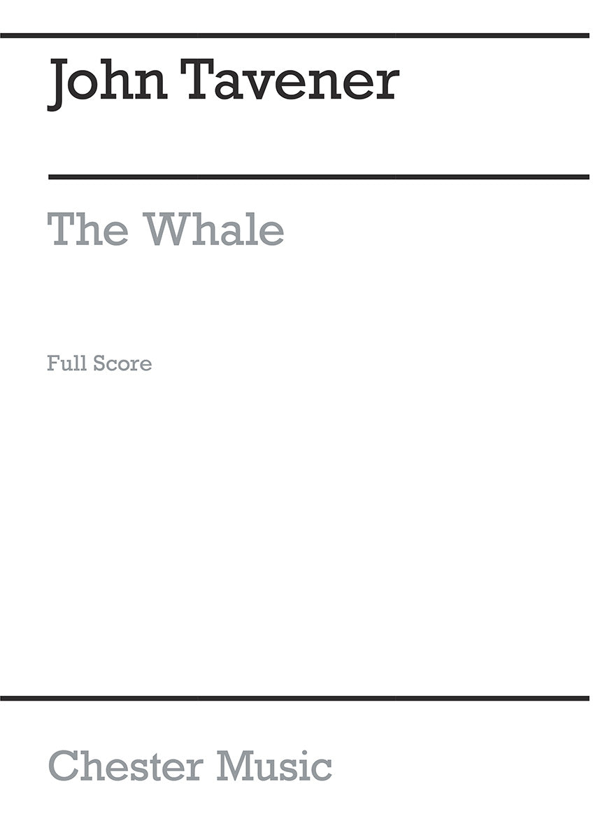 The Whale de John Tavener, Livre pour mezzo-soprano et Voix de baryton et SATB et Orchestre