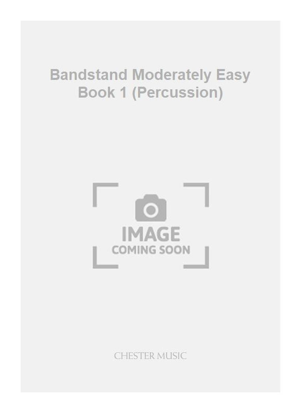 Bandstand Moderately Easy Book 1 (Percussion), Partie séparée pour percussion