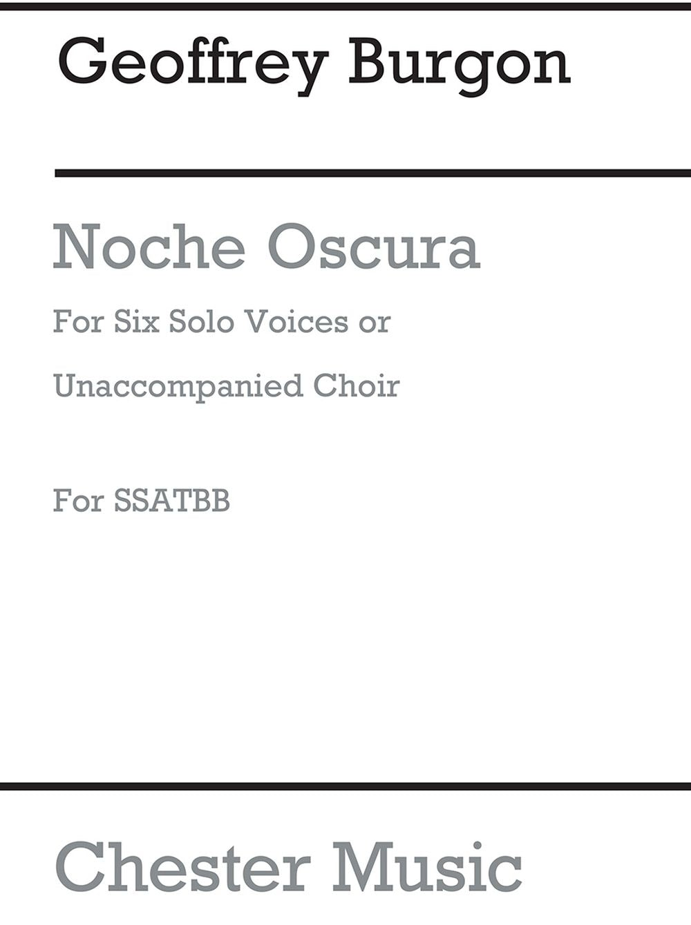 Noche Oscura de Geoffrey Burgon, Partition chorale pour sATB
