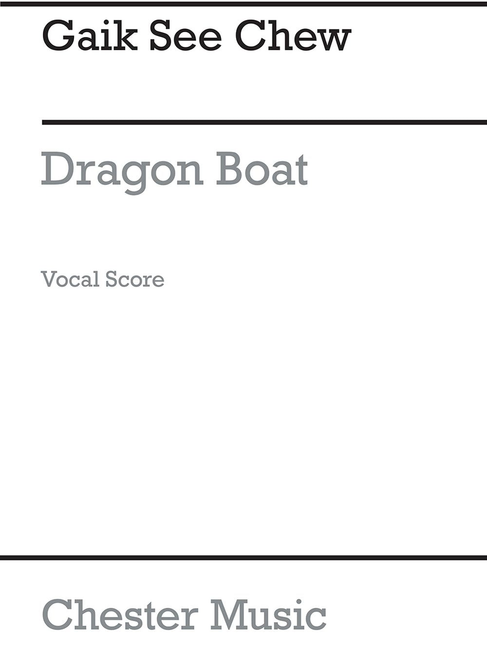 Dragon Boat de Gaik See Chew, Livre pour melody Line et Percussion