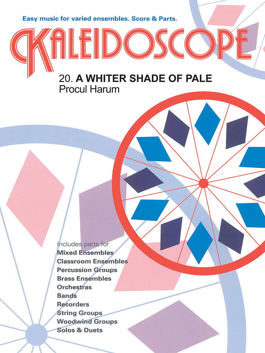 Kaleidoscope: 20 Whiter Shade Of de Procol Harum, Partition + parties pour ensemble flexible