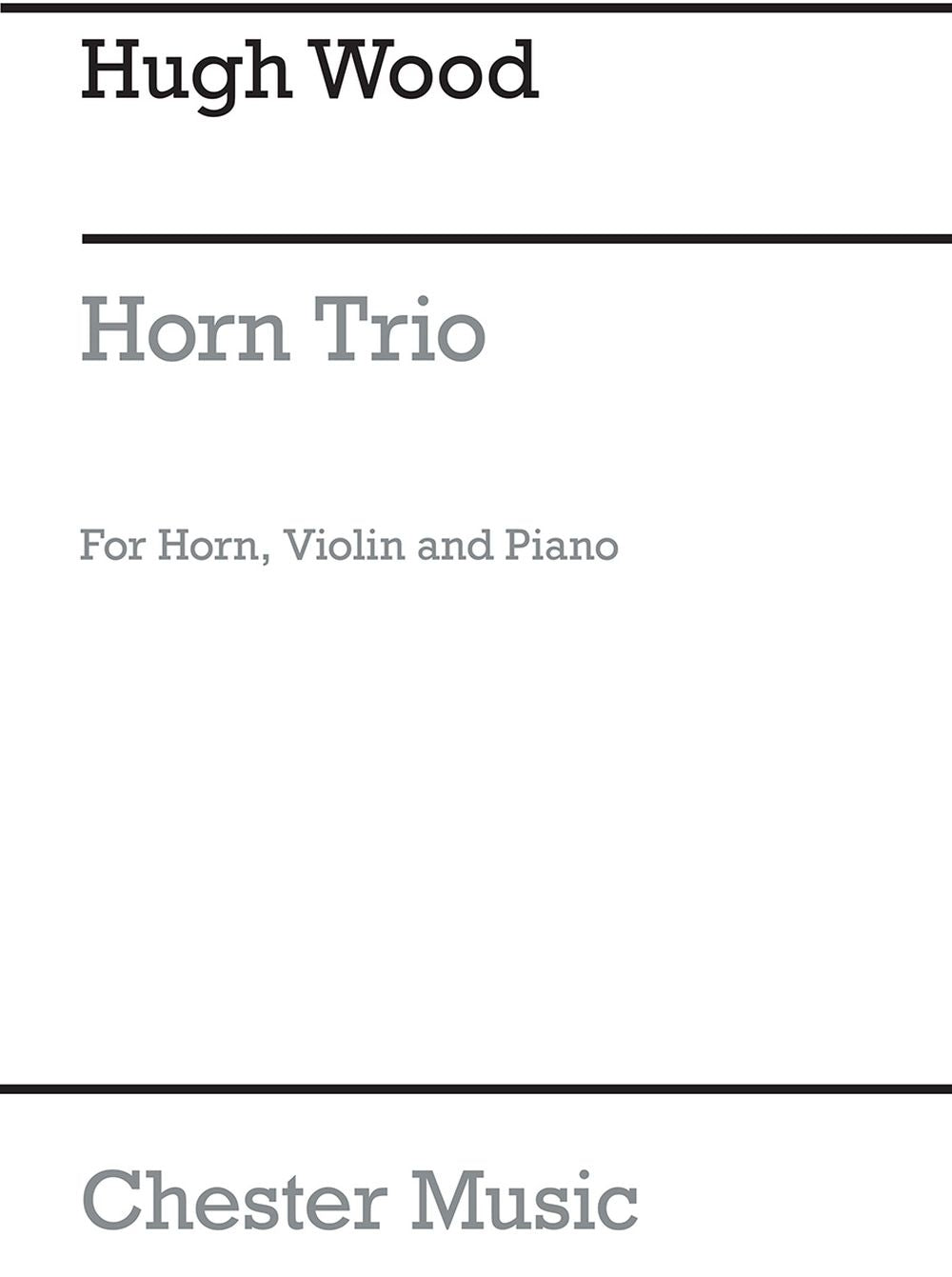 Horn Trio Op.29 de Hugh Wood, Partition + parties pour violon et Cor et Piano