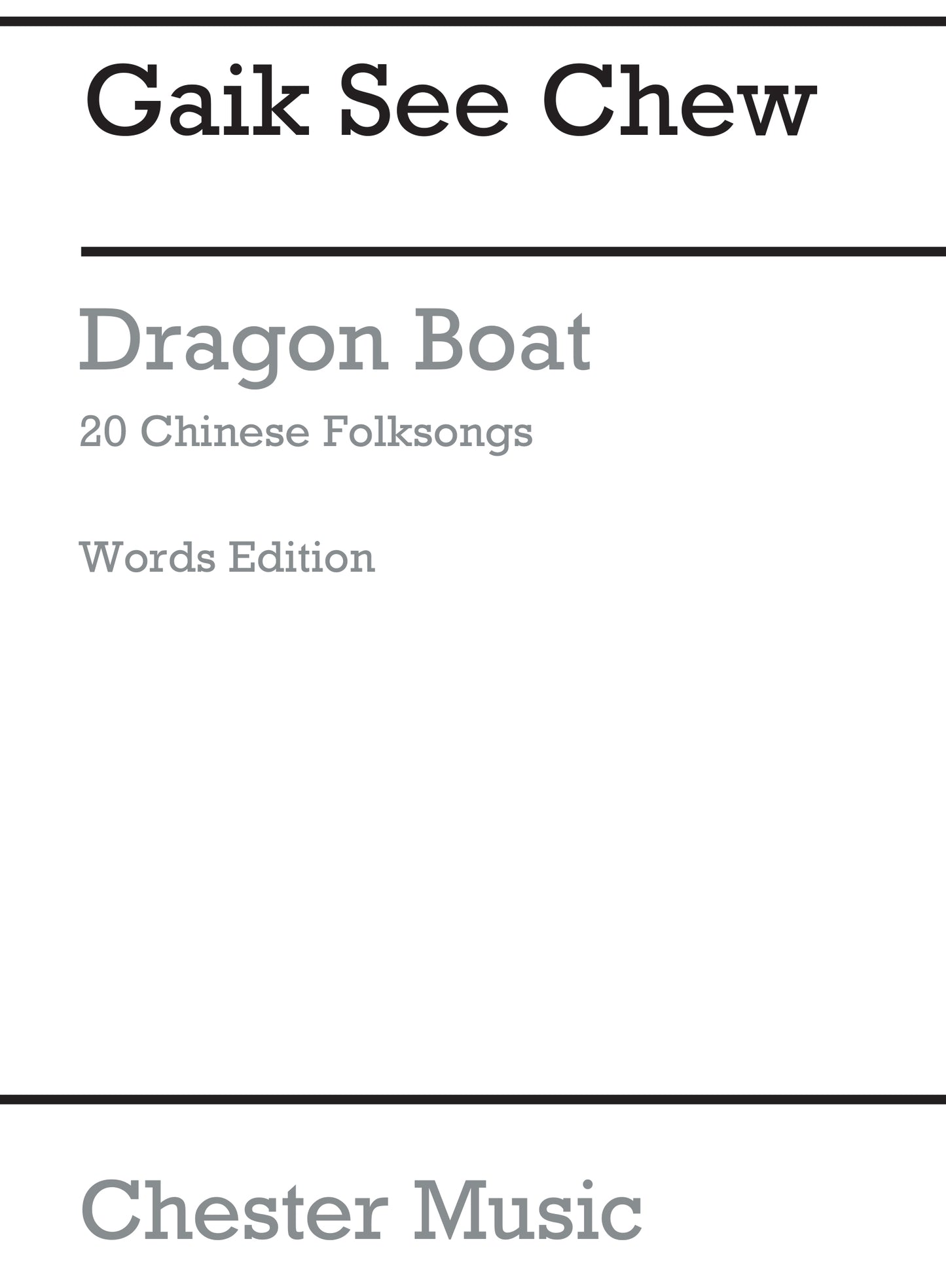 Dragon Boat Children's Book (Words Edition) de Gaik See Chew, Livre pour melody Line et Percussion