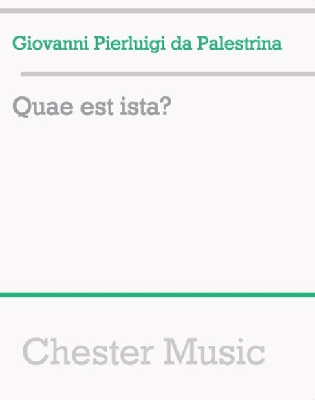 Quae Est Ista de Giovanni Palestrina, Partition chorale pour chœur