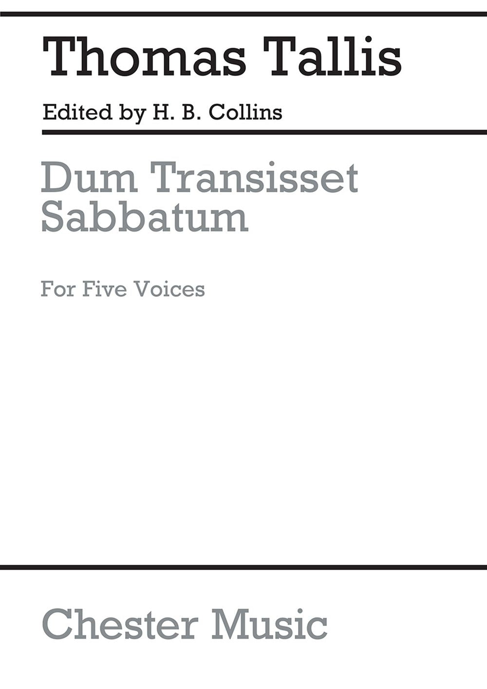Dum Transisset Sabbatum de Thomas Tallis, Partition chorale pour voix de soprano et SATB