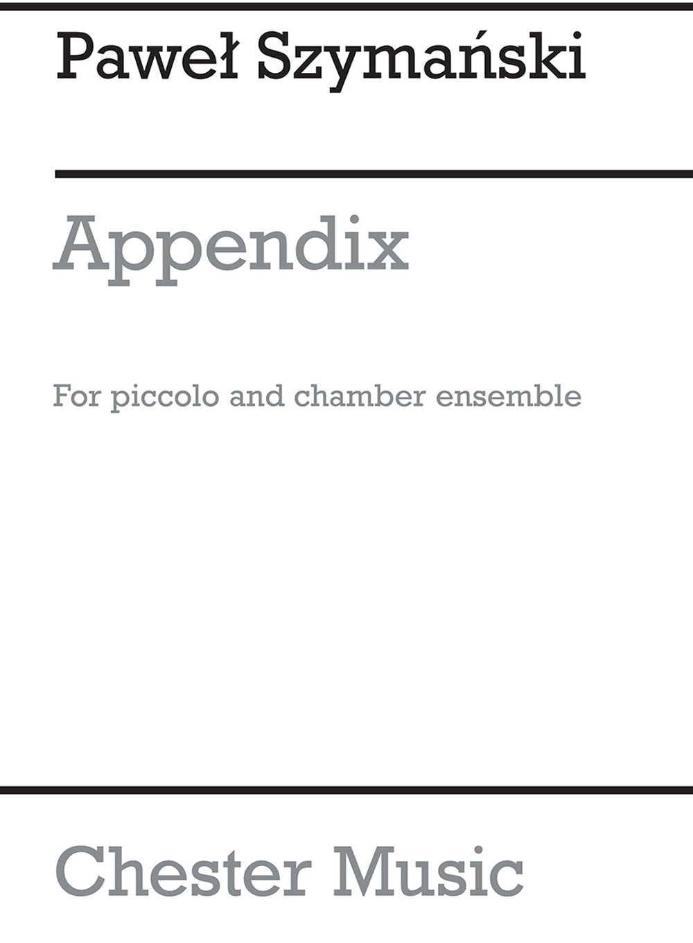 Appendix de Pawel Szymanski, Partition d'étude pour orchestre