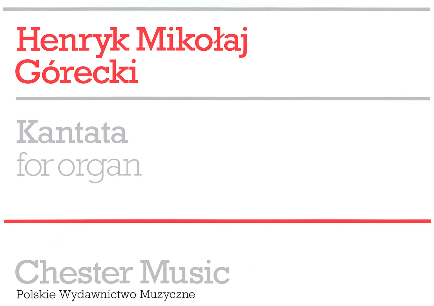Kantata For Organ de Henryk Mikolaj Górecki, Livre pour orgue