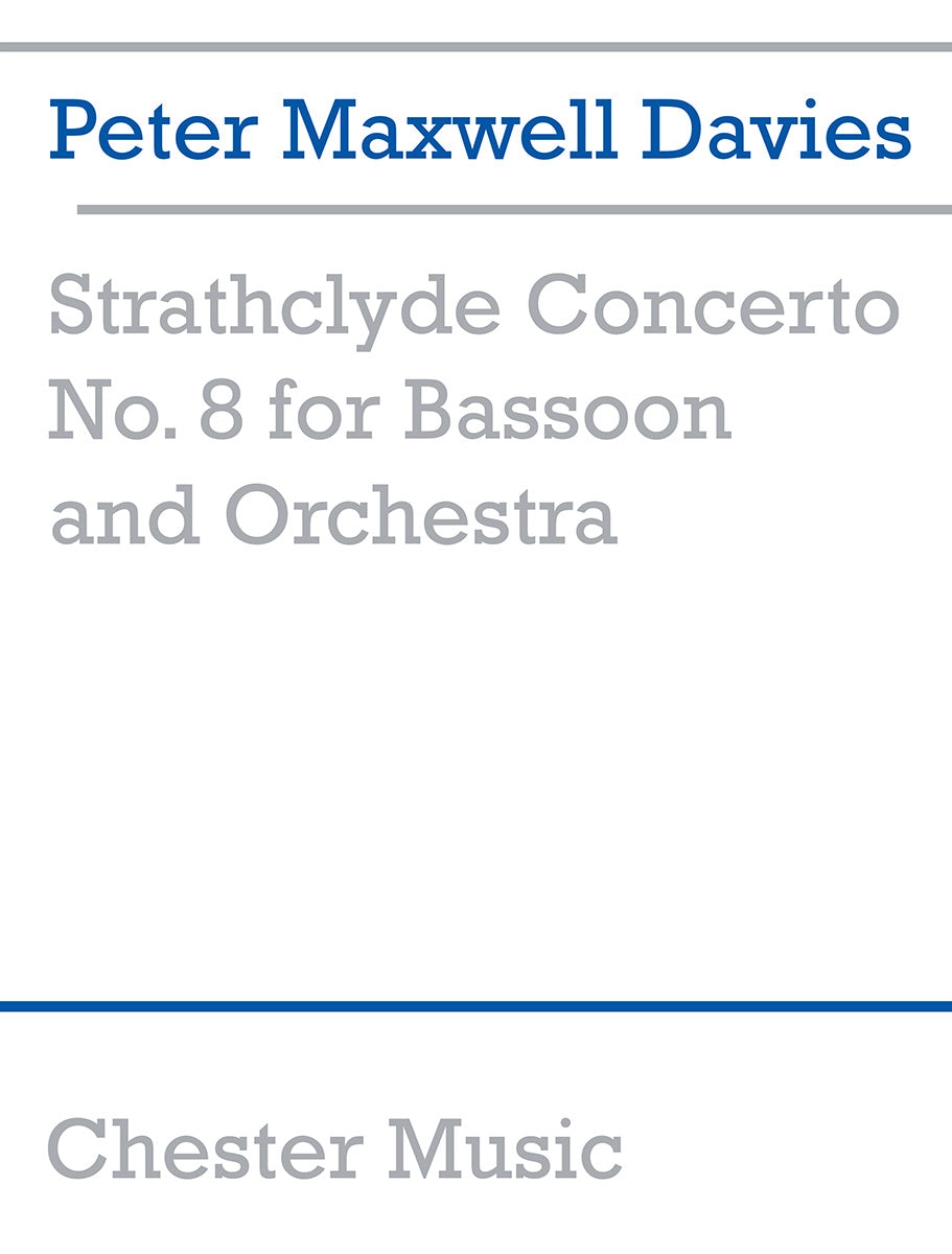 Strathclyde Concerto No. 8 (Bassoon/Piano) de Peter Maxwell Davies, Livre pour basson et Piano
