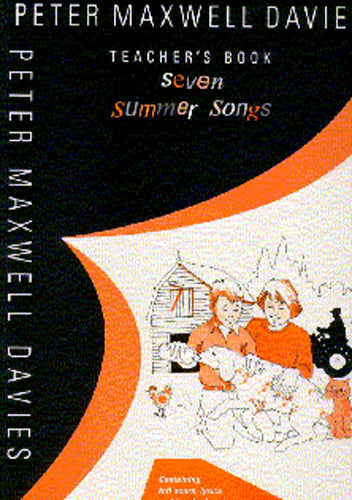 Seven Summer Songs de Peter Maxwell Davies, Livre pour percussion et Piano et Flûte à bec et Voix
