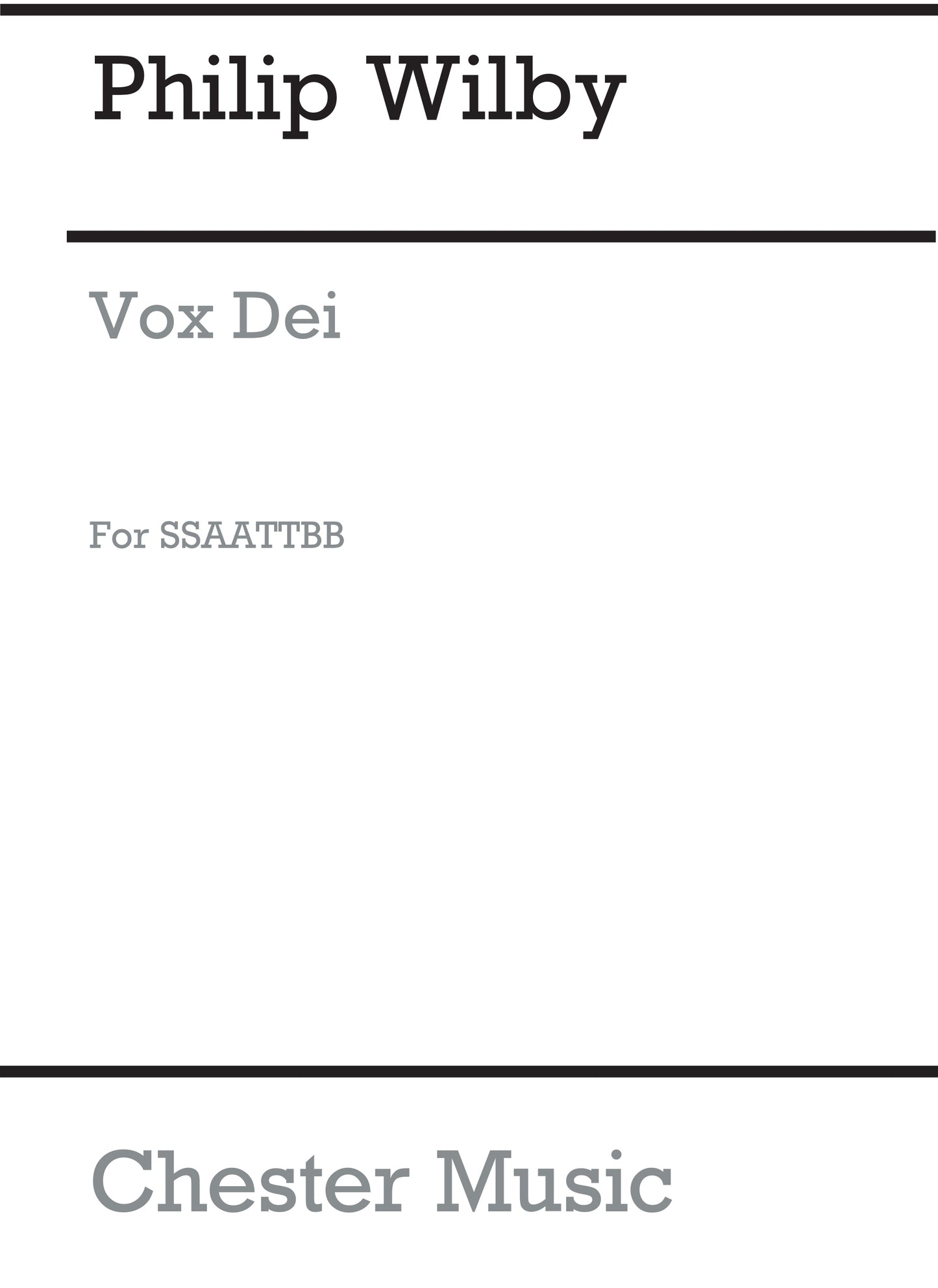 Vox Dei de Philip Wilby, Partition chorale pour sATB