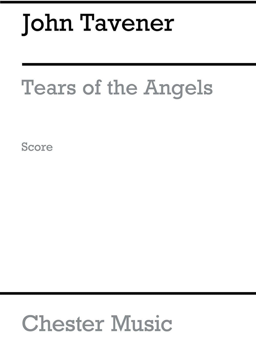 Tears of the Angels de John Tavener, Partition pour ensemble à cordes