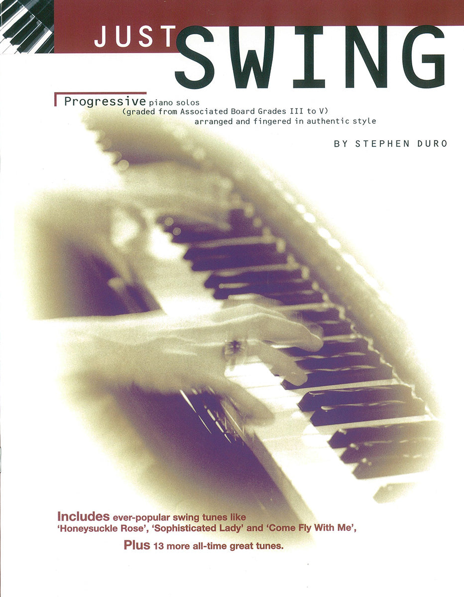 Just Swing: Progressive Piano Solos Grades III - V de Stephen Duro, Livre pour piano et Guitare