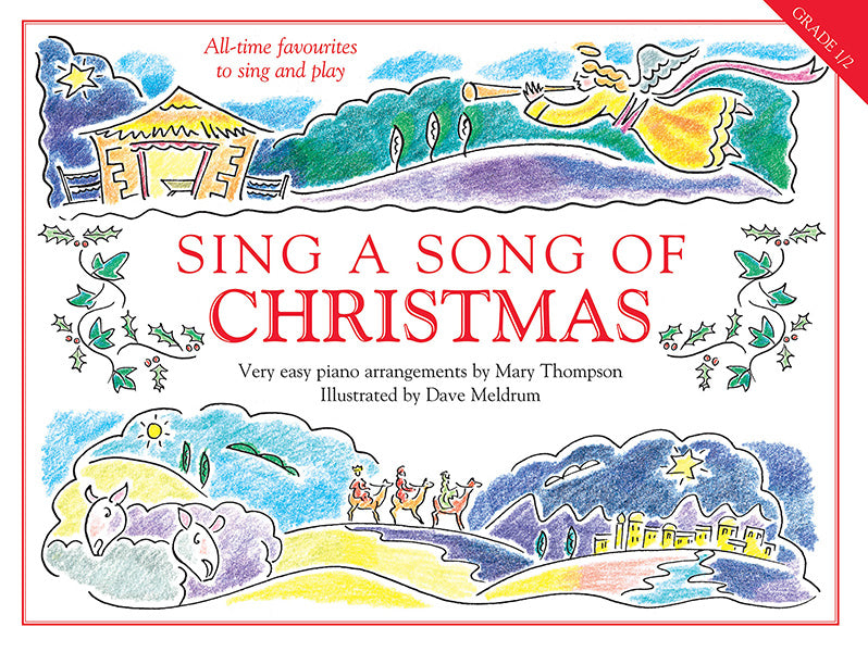 Sing A Song Of Christmas de Mary Thompson, Livre pour piano et Chant et Guitare
