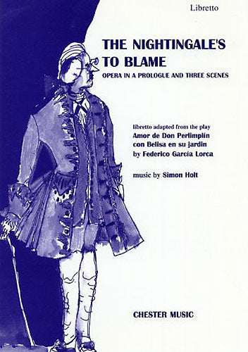 The Nightingale's To Blame - Libretto de Simon Holt, Livre pour orchestre