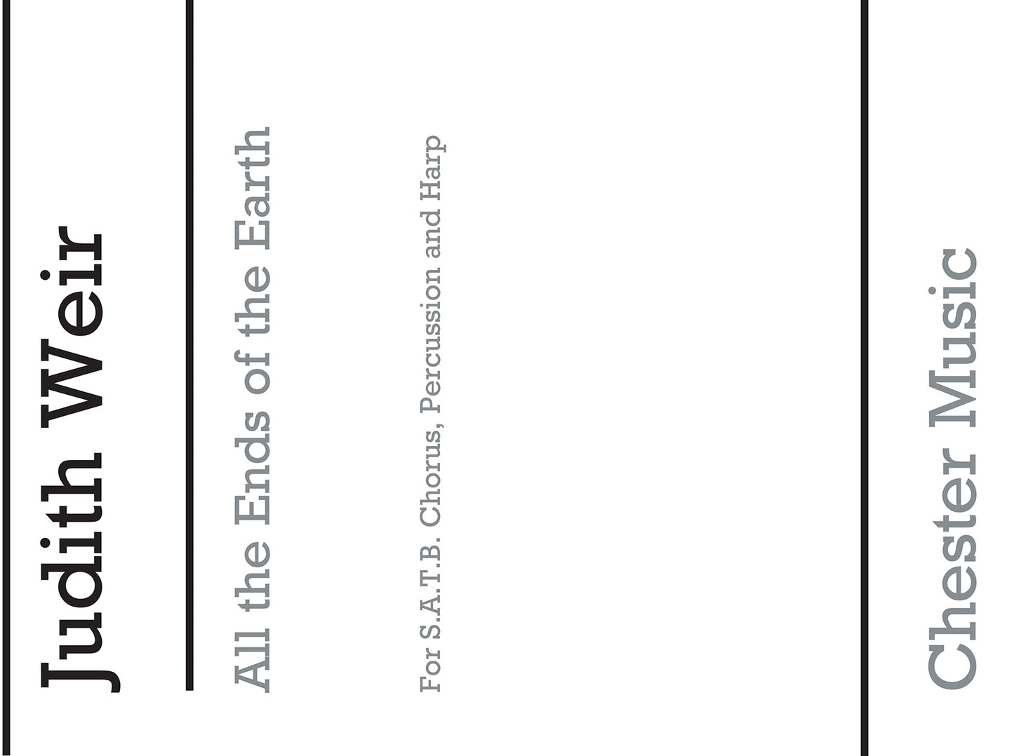 All The Ends Of The Earth de Judith Weir, Livre pour sATB et Percussion et Harpe