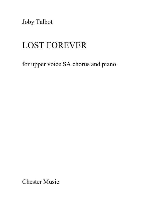 Lost Forever de Joby Talbot, Partition pour accompagnement de piano et Soprano et Alto et Glockenspiel et Ensemble à cordes