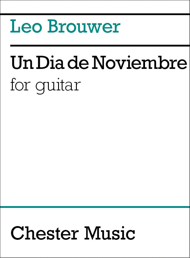 Un Dia De Noviembre de Leo Brouwer, Livre pour guitare