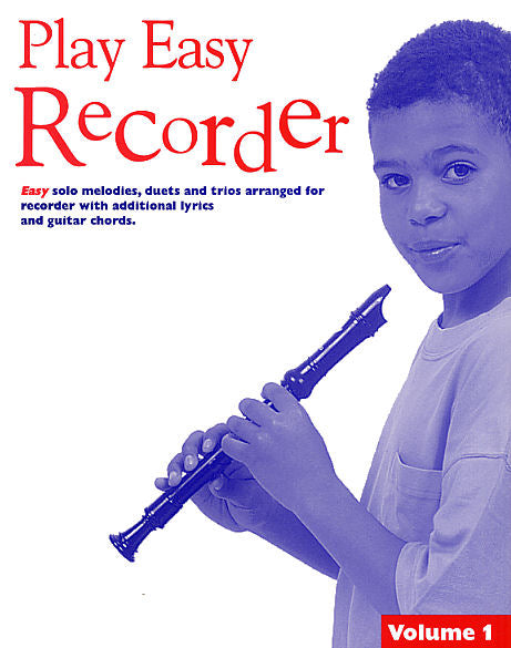 Play Easy Recorder Volume 1 de Emma Coulthard, Livre pour flûte à bec