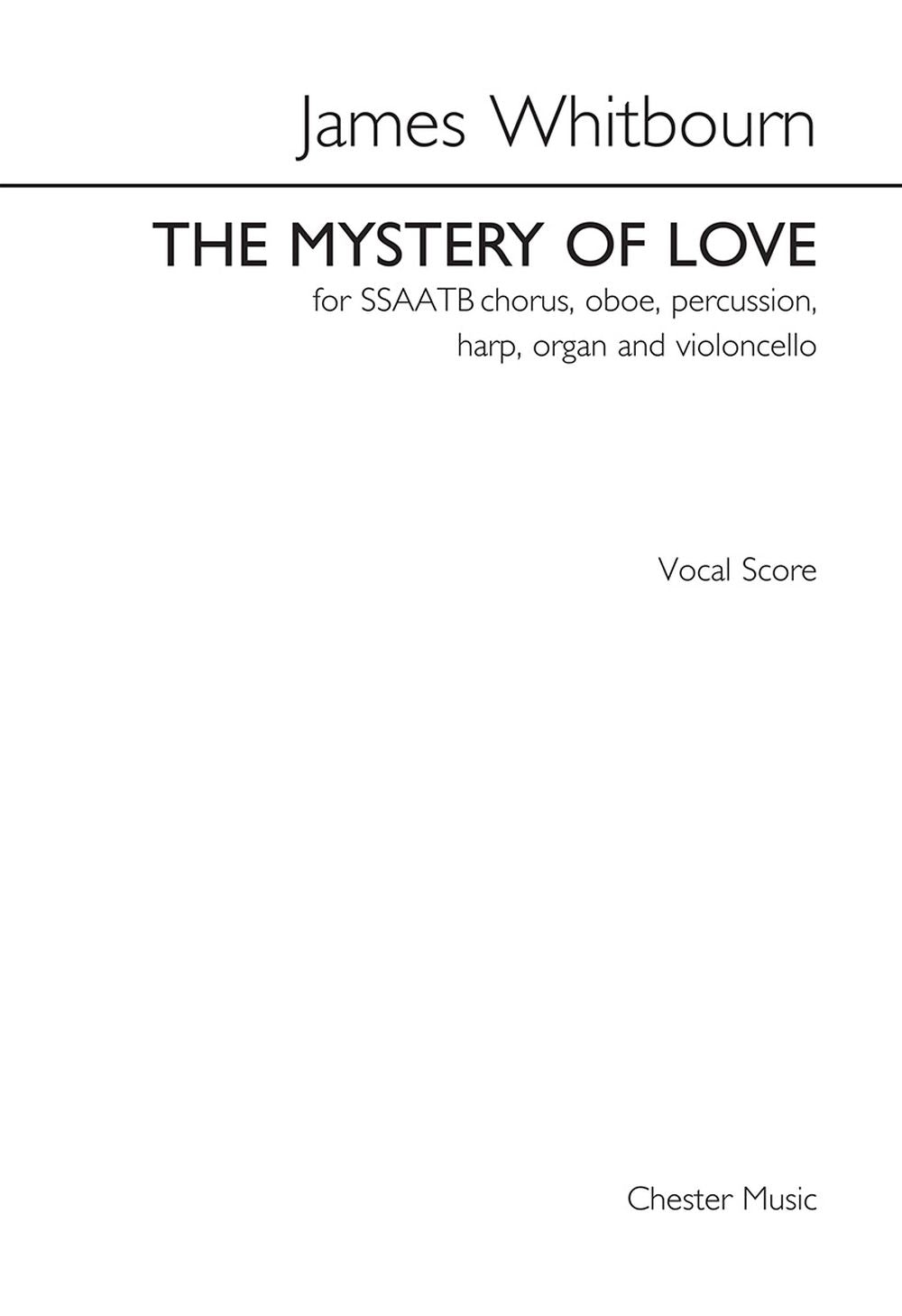 The Mystery Of Love de James Whitbourn, Livre pour sATB et Piano