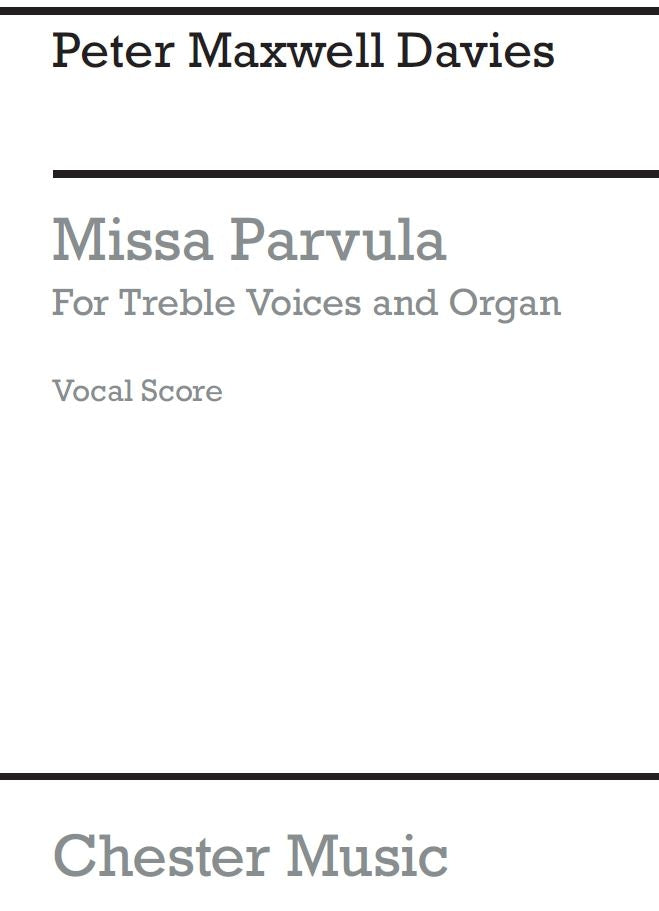 Missa Parvula de Peter Maxwell Davies, Livre pour chœur de femmes et Orgue