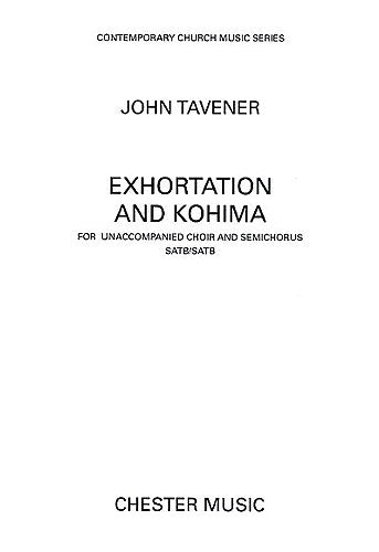 Exhortation And Kohima de John Tavener, Partition chorale pour sATB