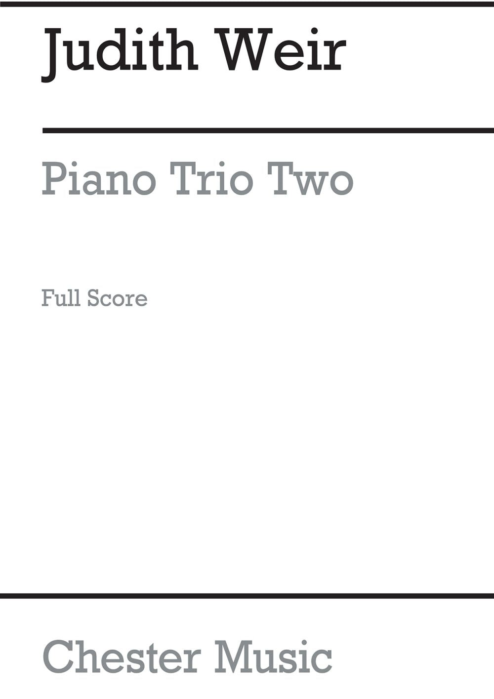 Piano Trio Two (Piano Score) de Judith Weir, Partition pour violon et Violoncelle et Piano