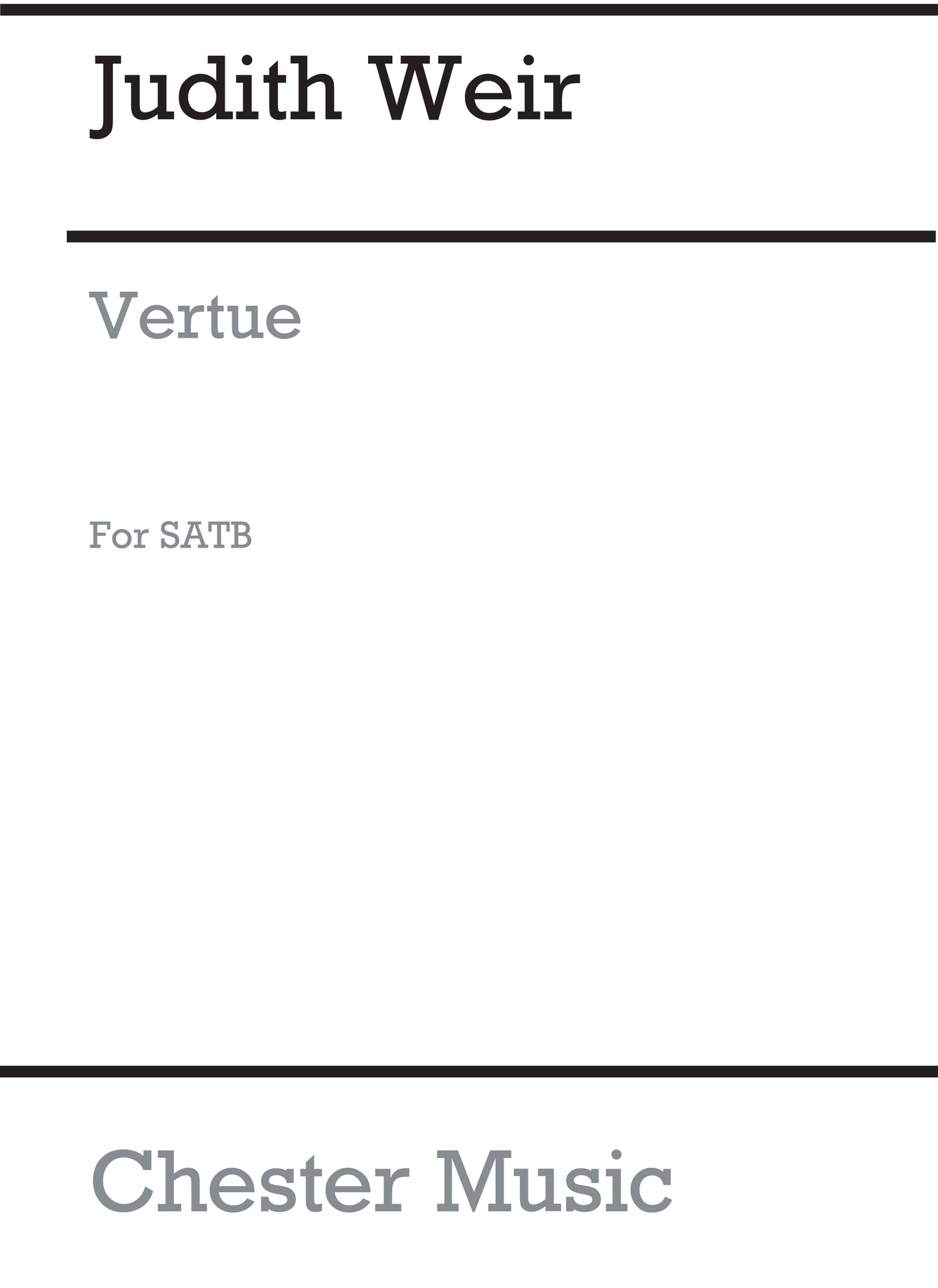 Vertue de Judith Weir, Partition chorale pour sATB