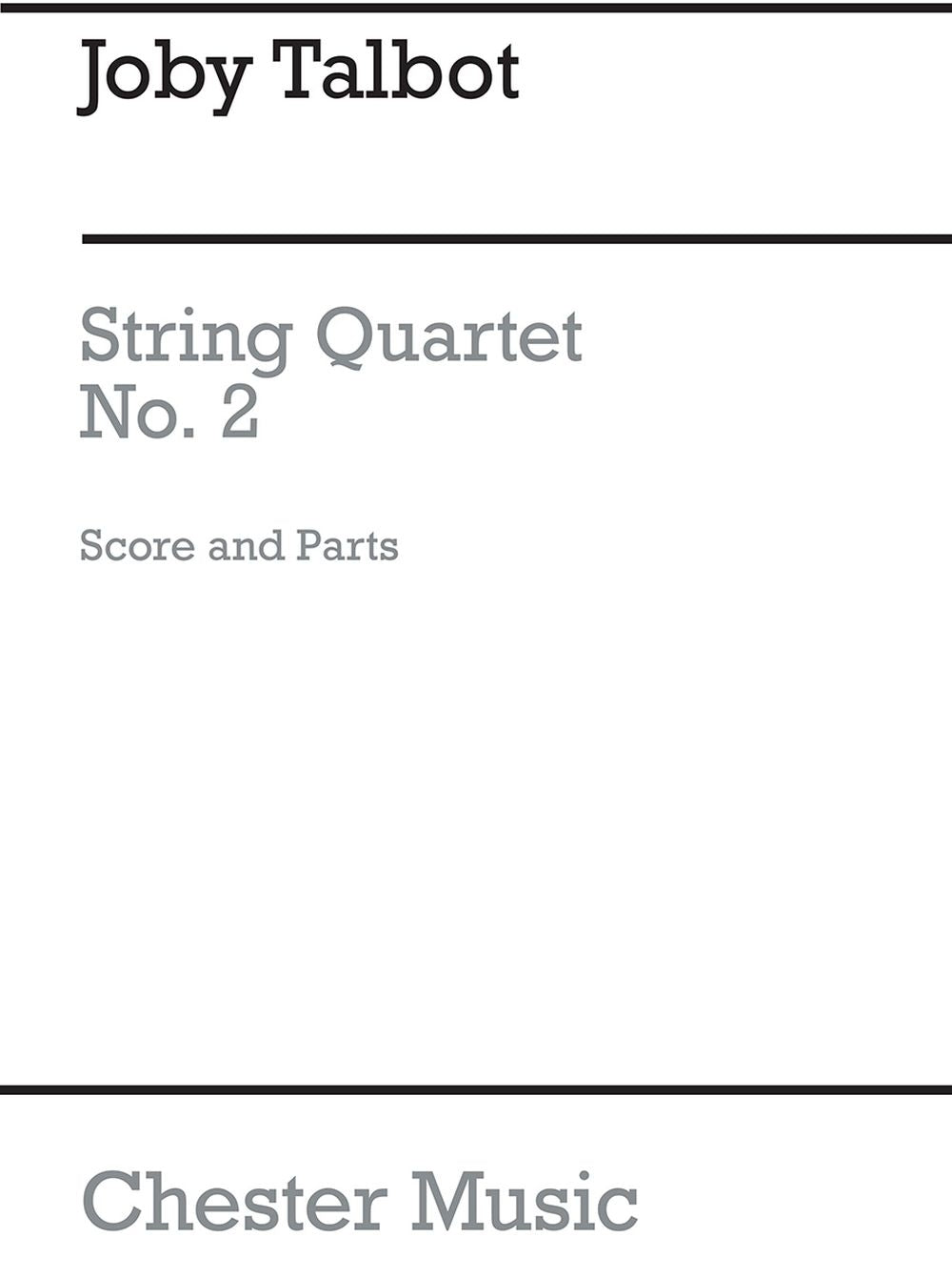 String Quartet No. 2 de Joby Talbot, Partition + parties pour quatuor à cordes