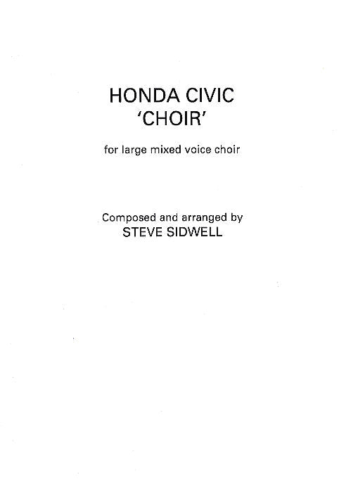 Honda Civic 'Choir' (Mixed Choir) de Steve Sidwell, Partition chorale pour sATB