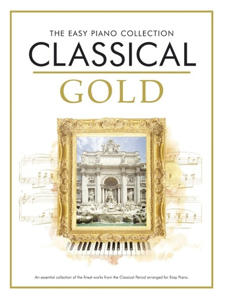 The Easy Piano Collection: Classical Gold, Livre pour piano