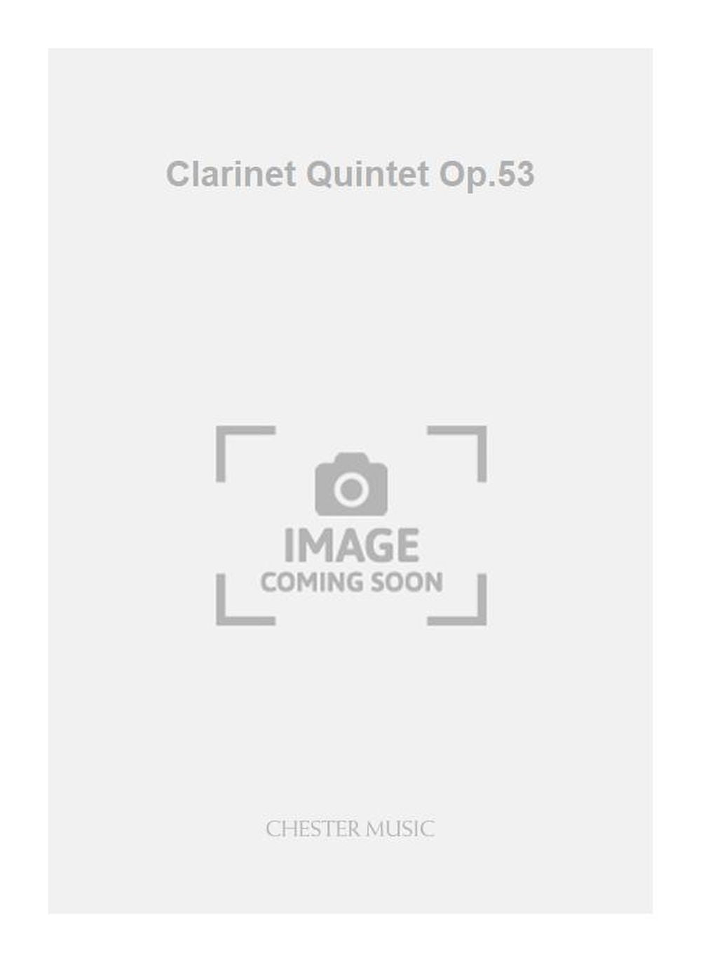 Clarinet Quintet Op.53 de Hugh Wood, Partition pour clarinette et Quatuor à cordes
