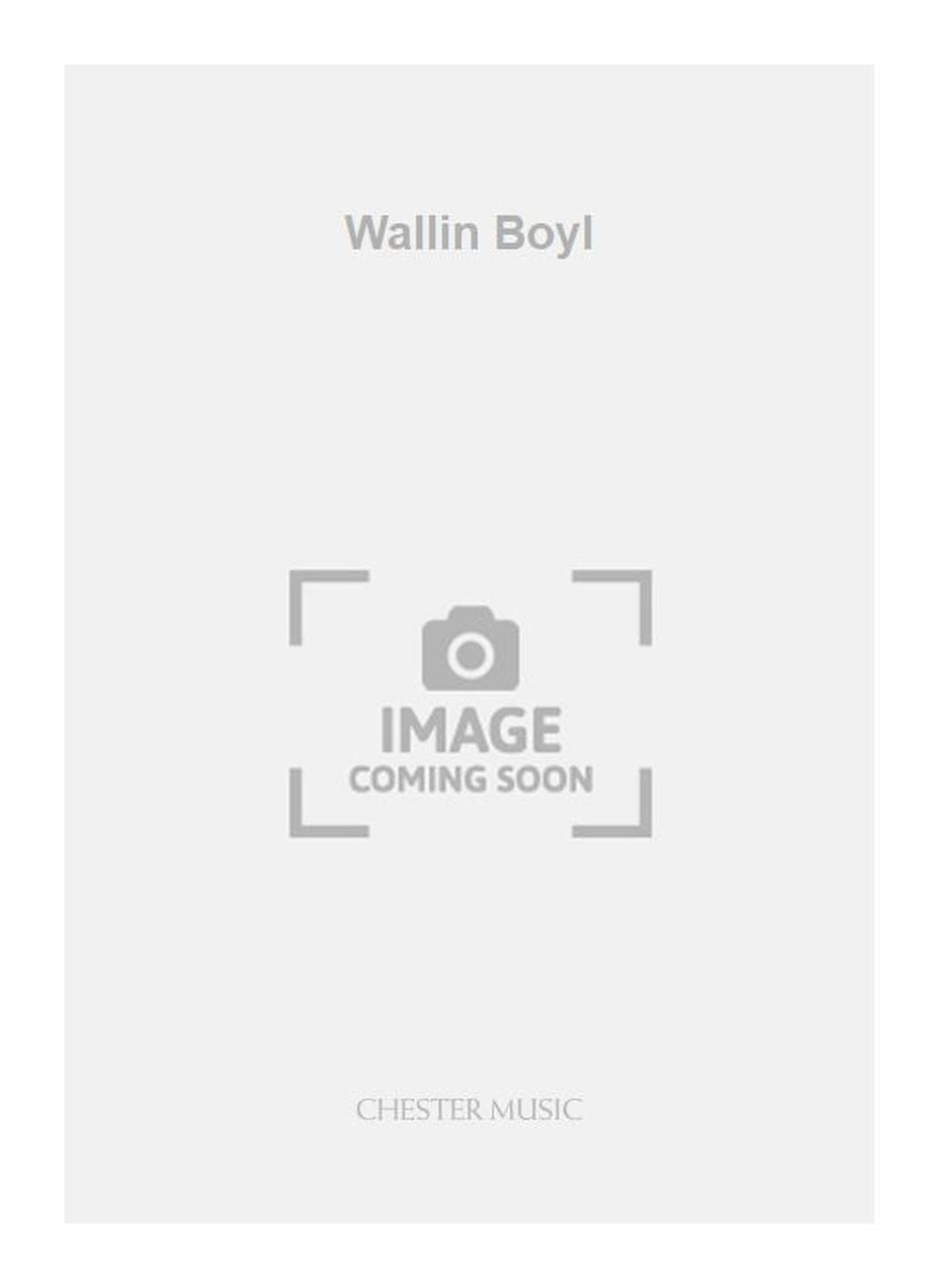 Wallin Boyl de Wallin Boyl, Partition