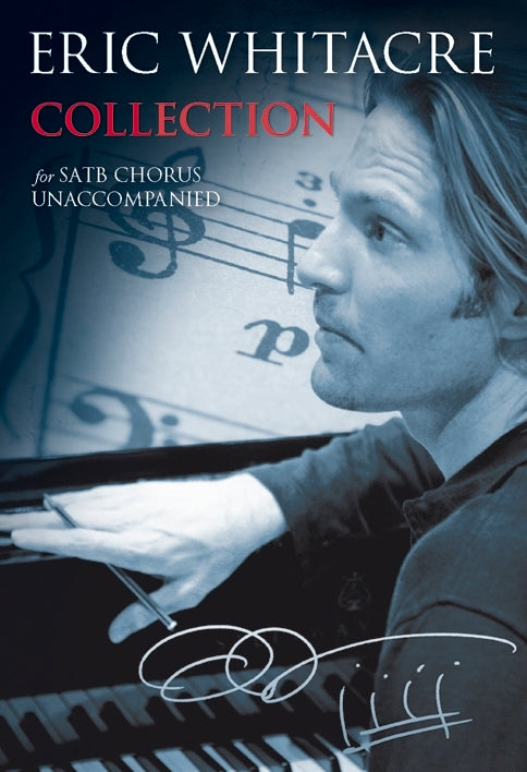 Collection de Eric Whitacre, Partition chorale pour sATB