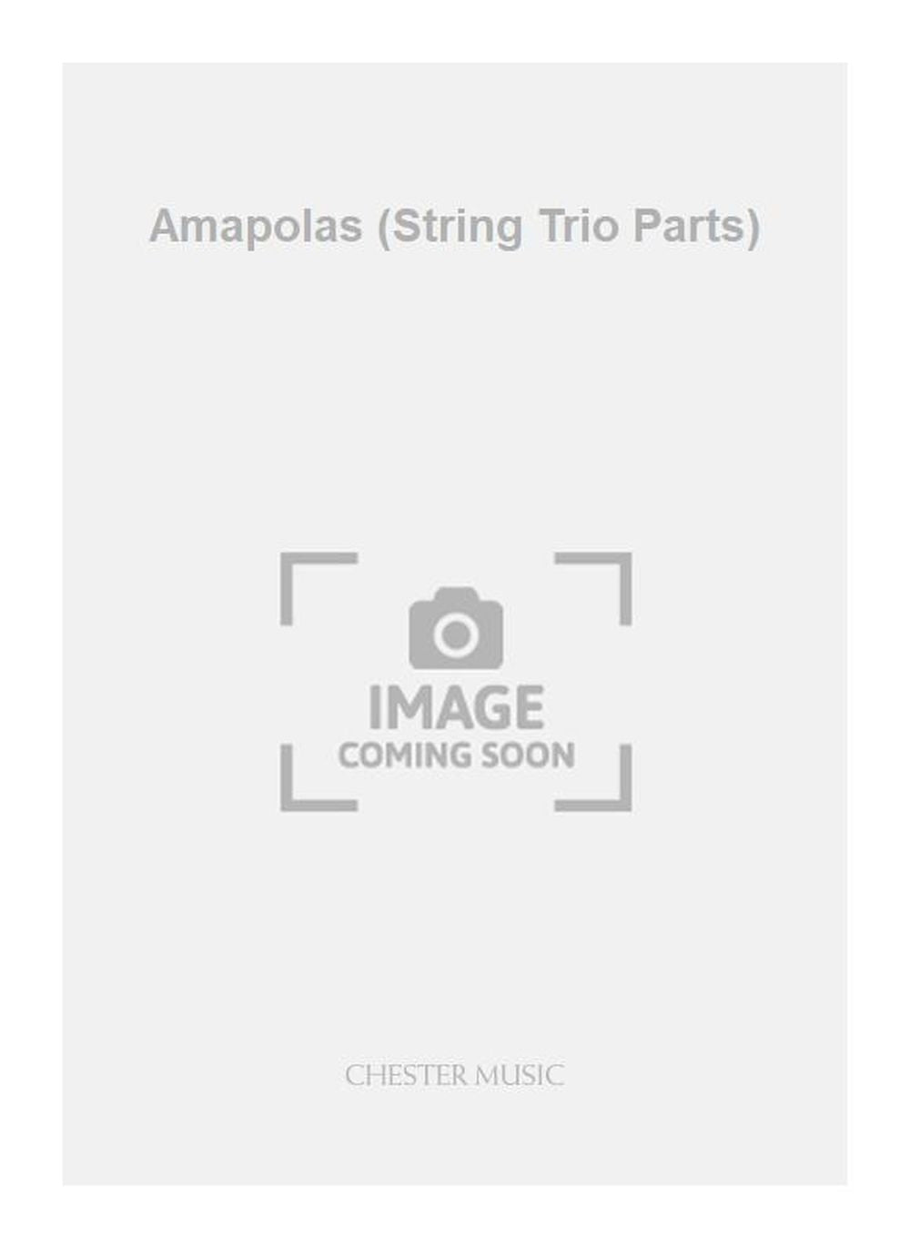 Amapolas (String Trio Parts) de Simon Holt, Livre pour violon et Alto et Violoncelle