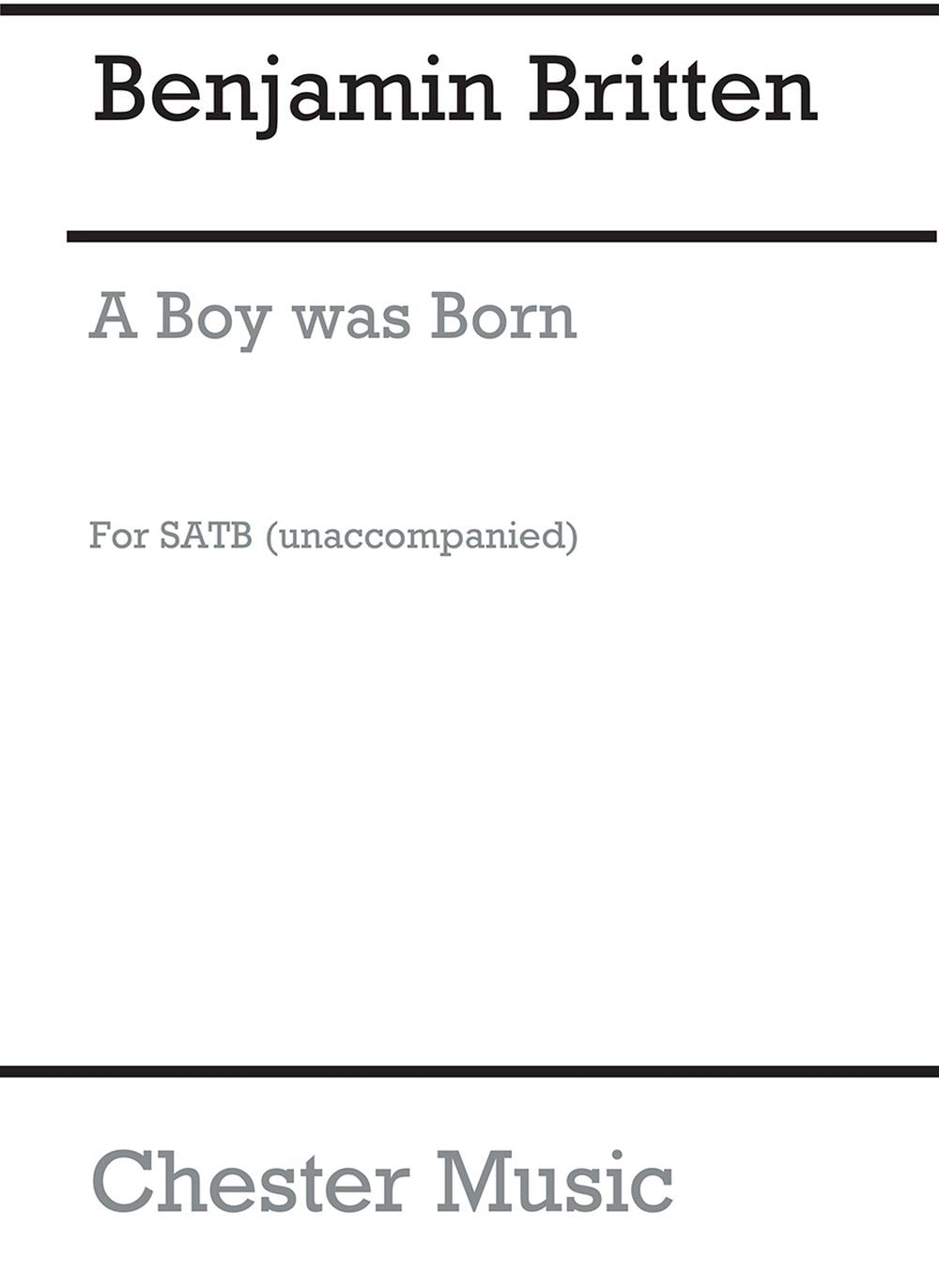 A Boy Was Born (Theme) de Benjamin Britten, Partition chorale pour sATB