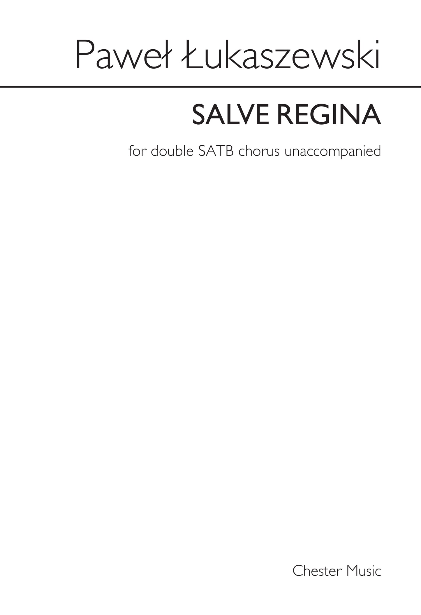 Salve Regina de Paweł Łukaszewski, Partition chorale pour sATB