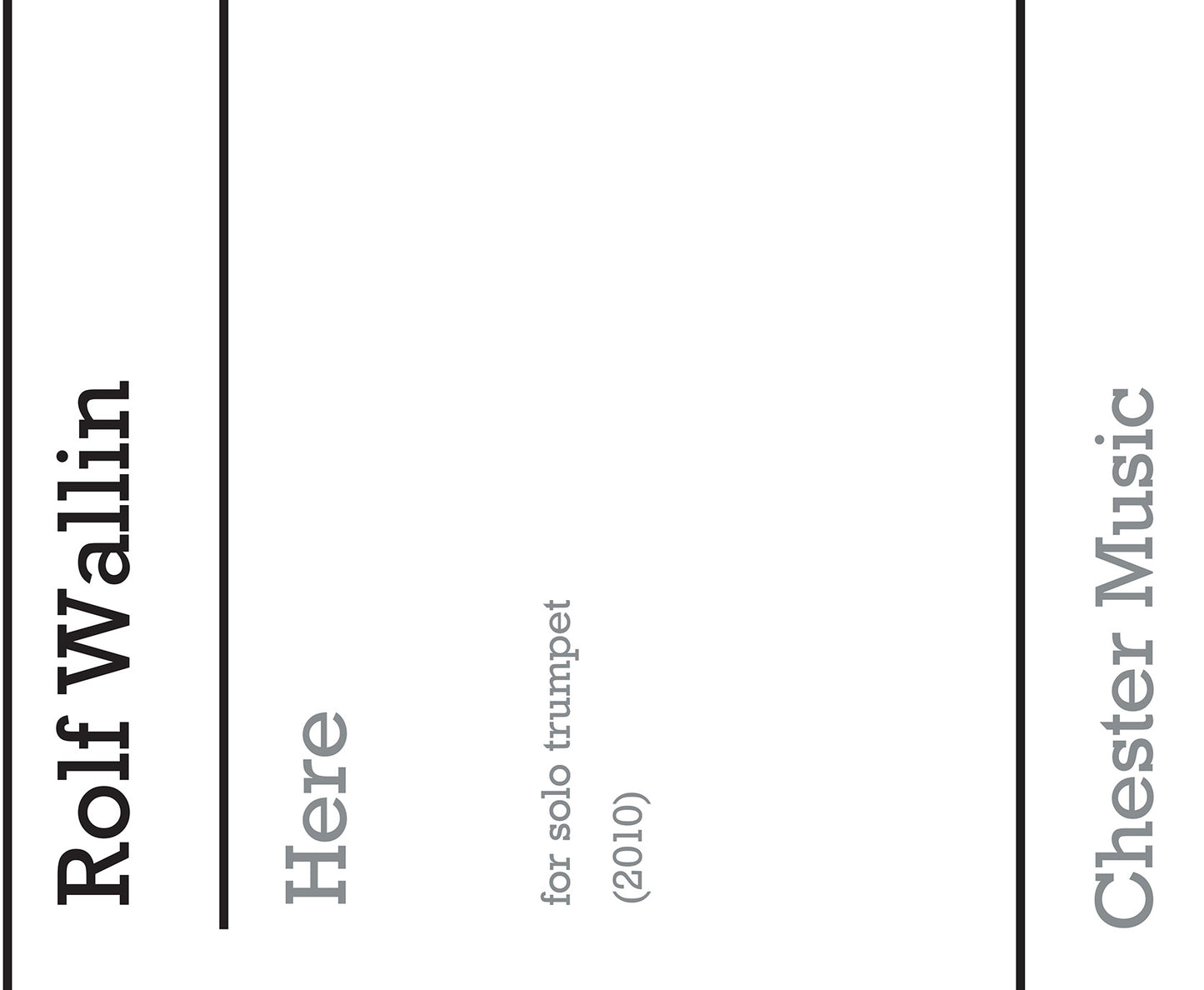 Here (Solo Trumpet) de Rolf Wallin, Livre pour trompette