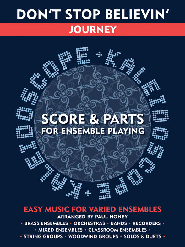 Kaleidoscope: Don't Stop Believin', Partition + parties pour ensemble flexible à 7 voix