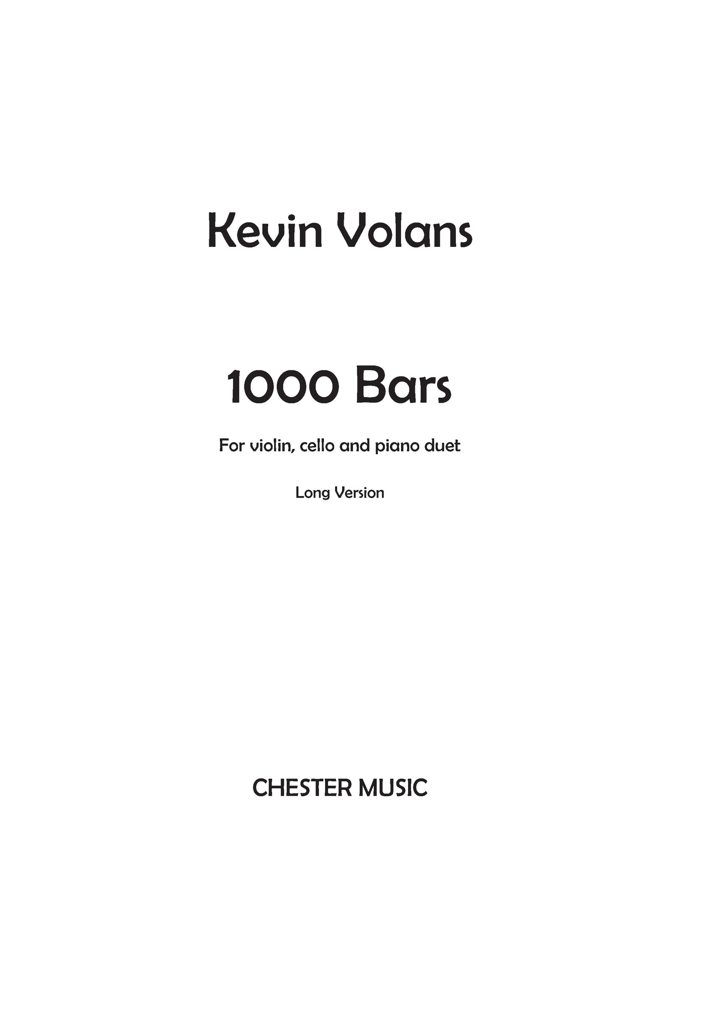 1000 Bars (Long Version) de Kevin Volans, Livre pour violon et Violoncelle et 2 pianos
