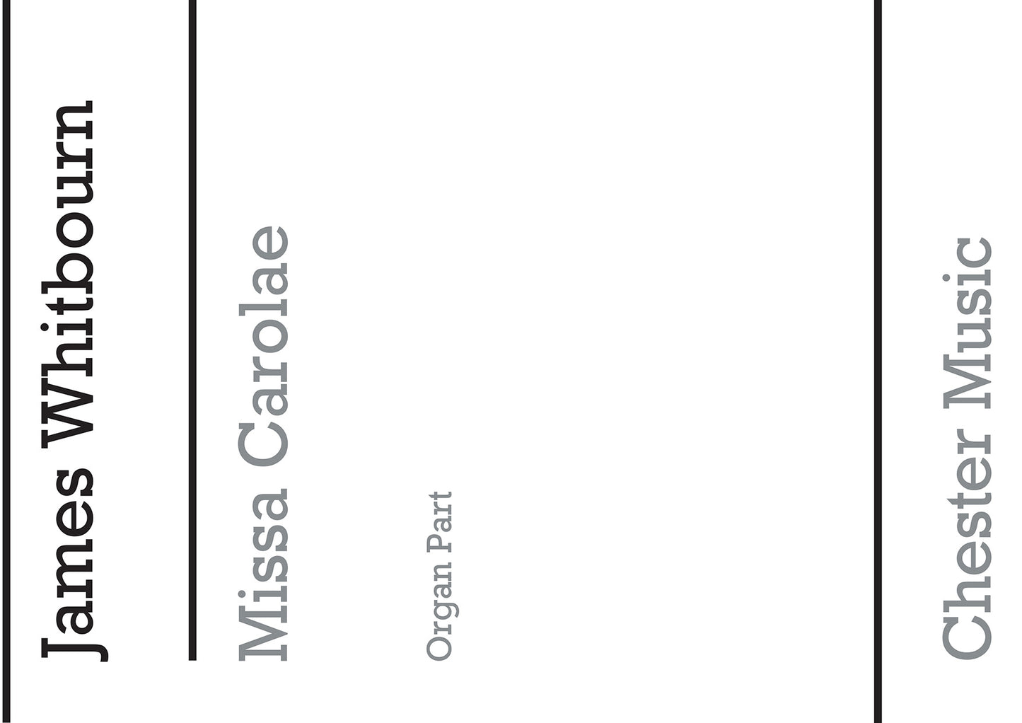 Missa Carolae (Revised 2012) - Organ Score de James Whitbourn, Partition pour sATB et Accompagnement d'orgue et Piccolo