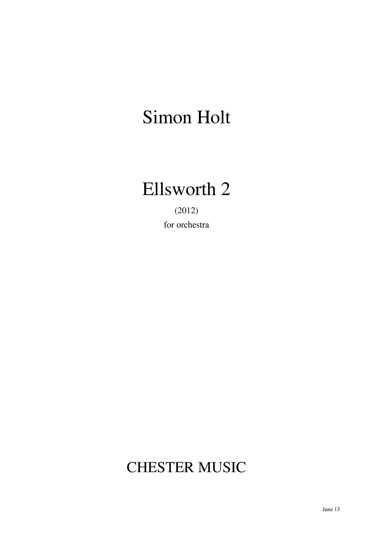 Ellsworth 2 de Simon Holt, Partition d'étude pour ensemble mixte et Orchestre à cordes