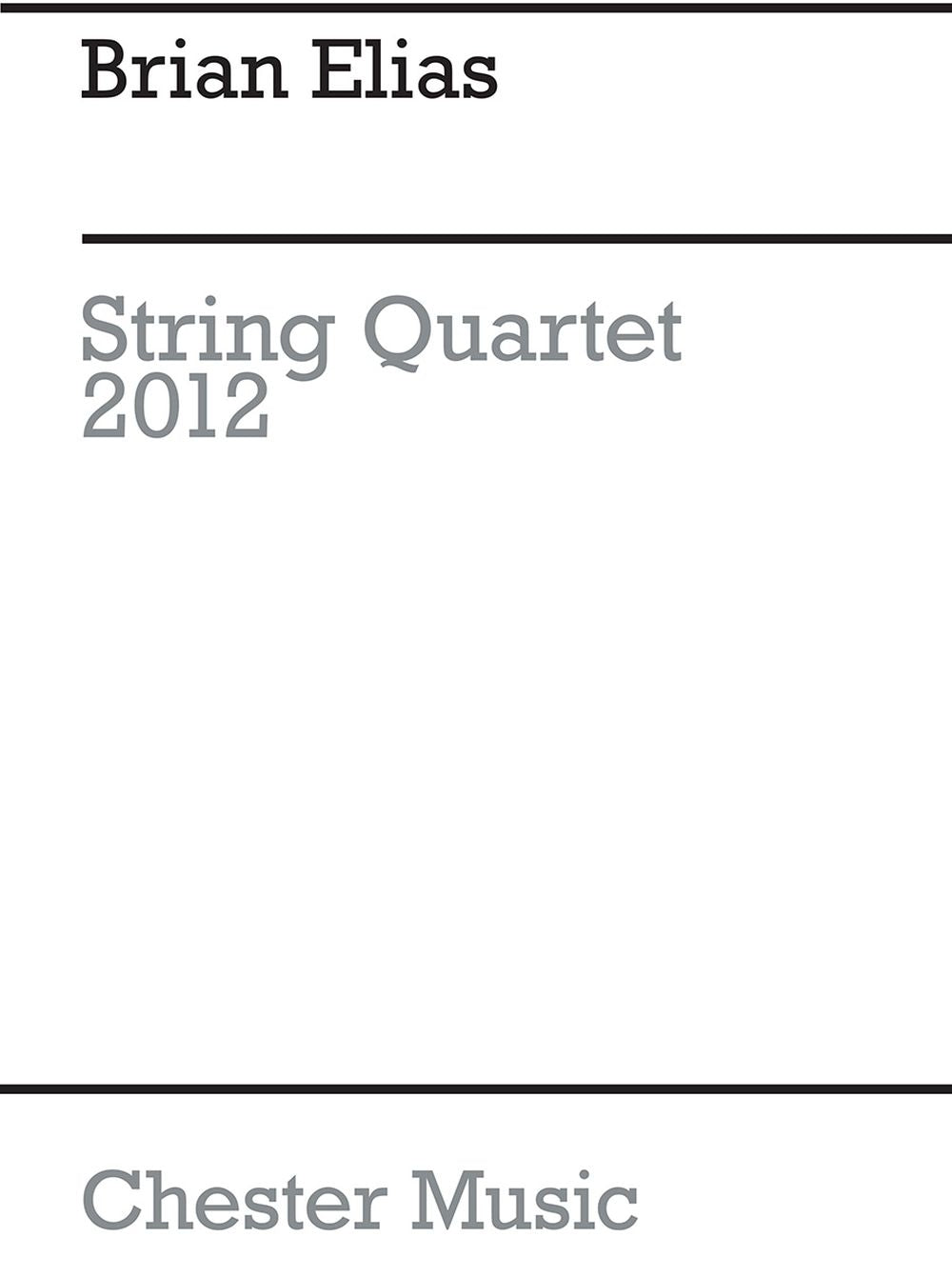 String Quartet de Brian Elias, Partition pour quatuor à cordes