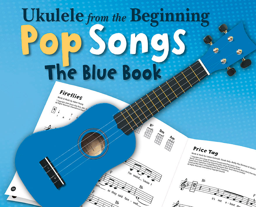 Ukulele From The Beginning Pop Songs (Blue Book), Livre pour ukulélé