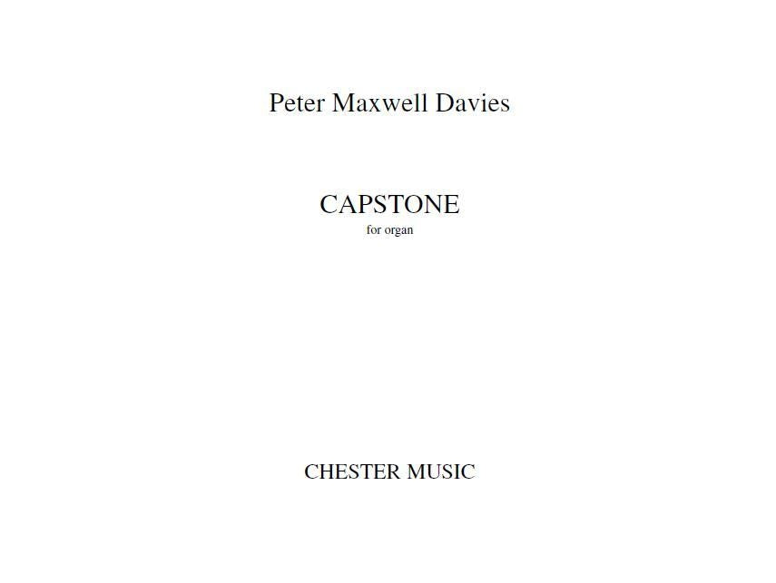 Capstone de Peter Maxwell Davies, Partition pour orgue