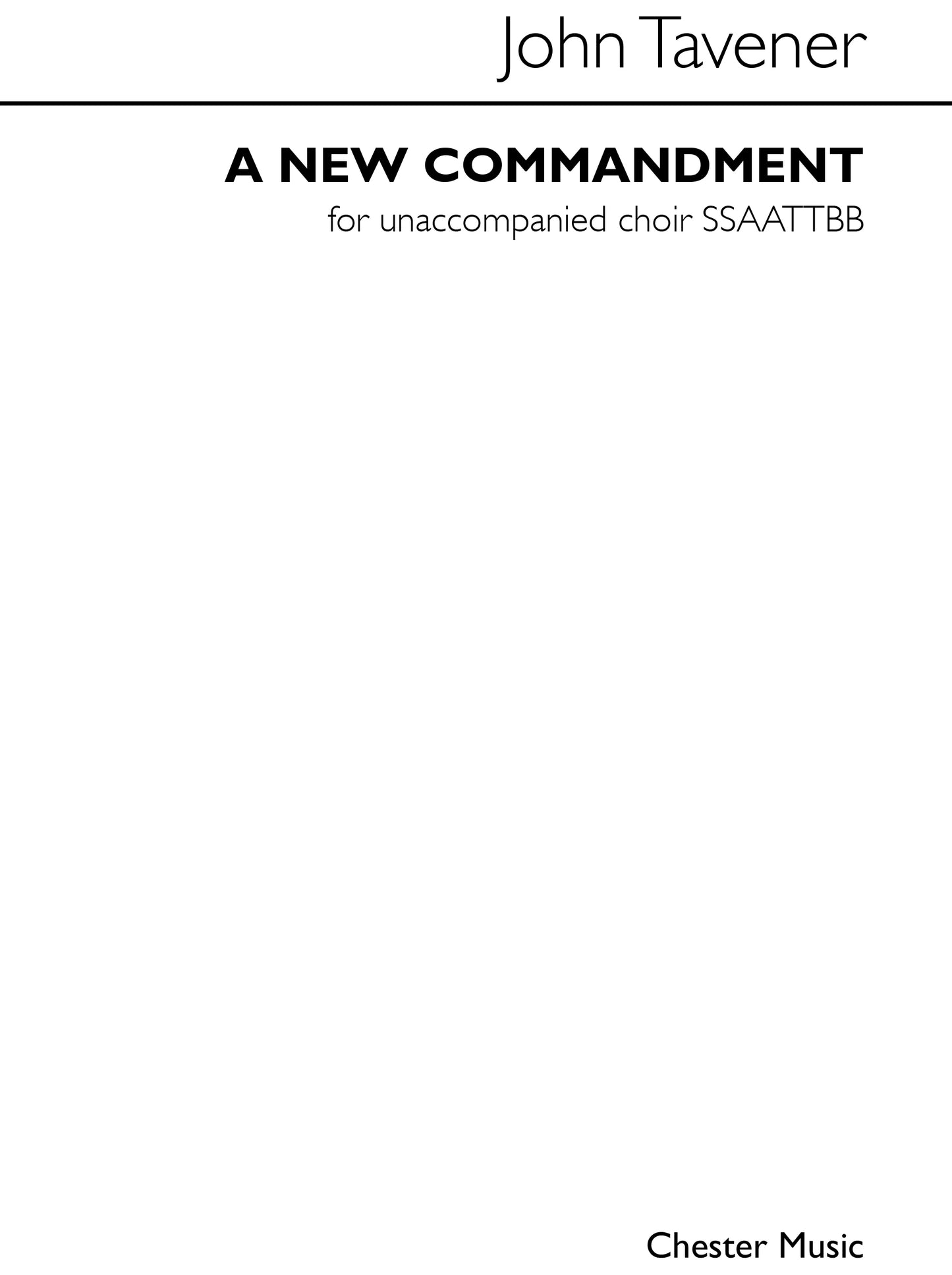 A New Commandment de John Tavener, Partition chorale pour sATB