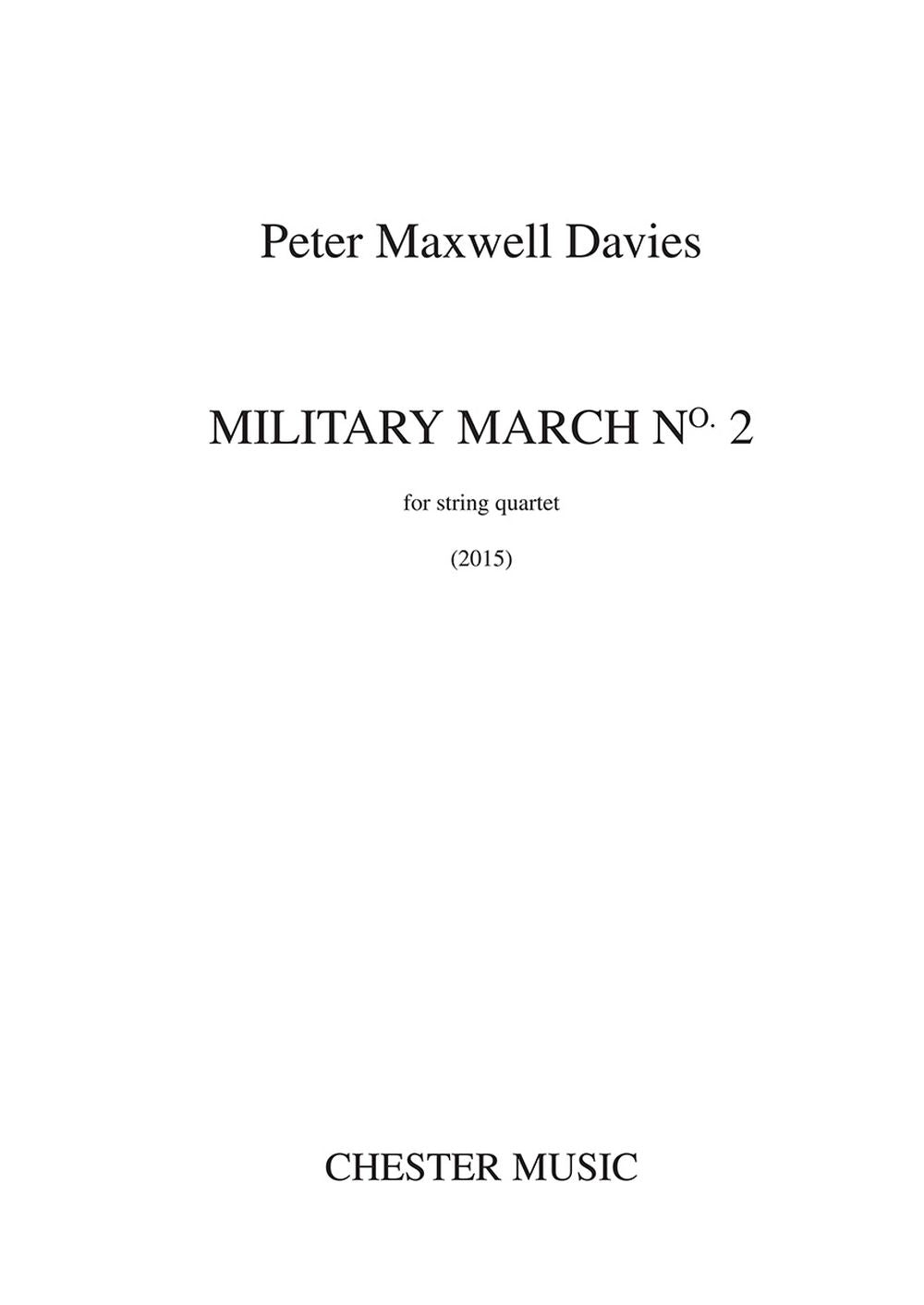 Peter Maxwell Davies: Military March No.2 de Peter Maxwell Davies, Partition + parties pour quatuor à cordes