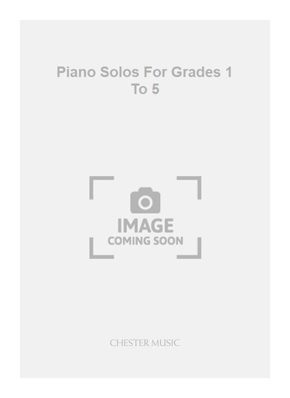 Piano Solos For Grades 1 To 5, Livre pour piano