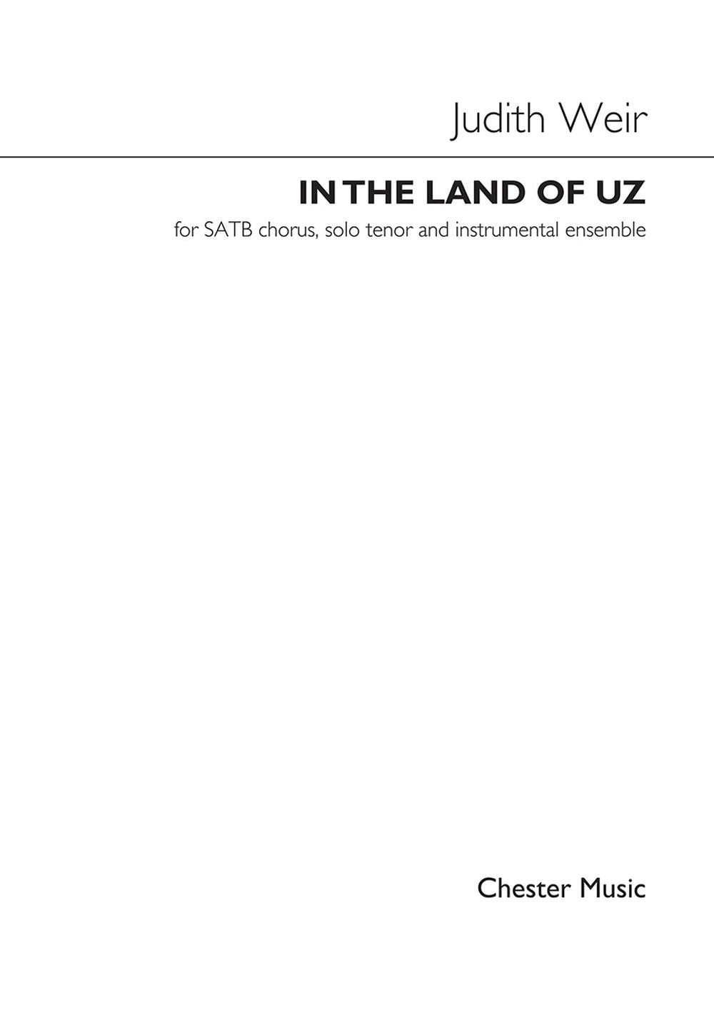 In The Land Of Uz de Judith Weir, Réduction pour piano pour ténor et SATB et Accompagnement d'orgue