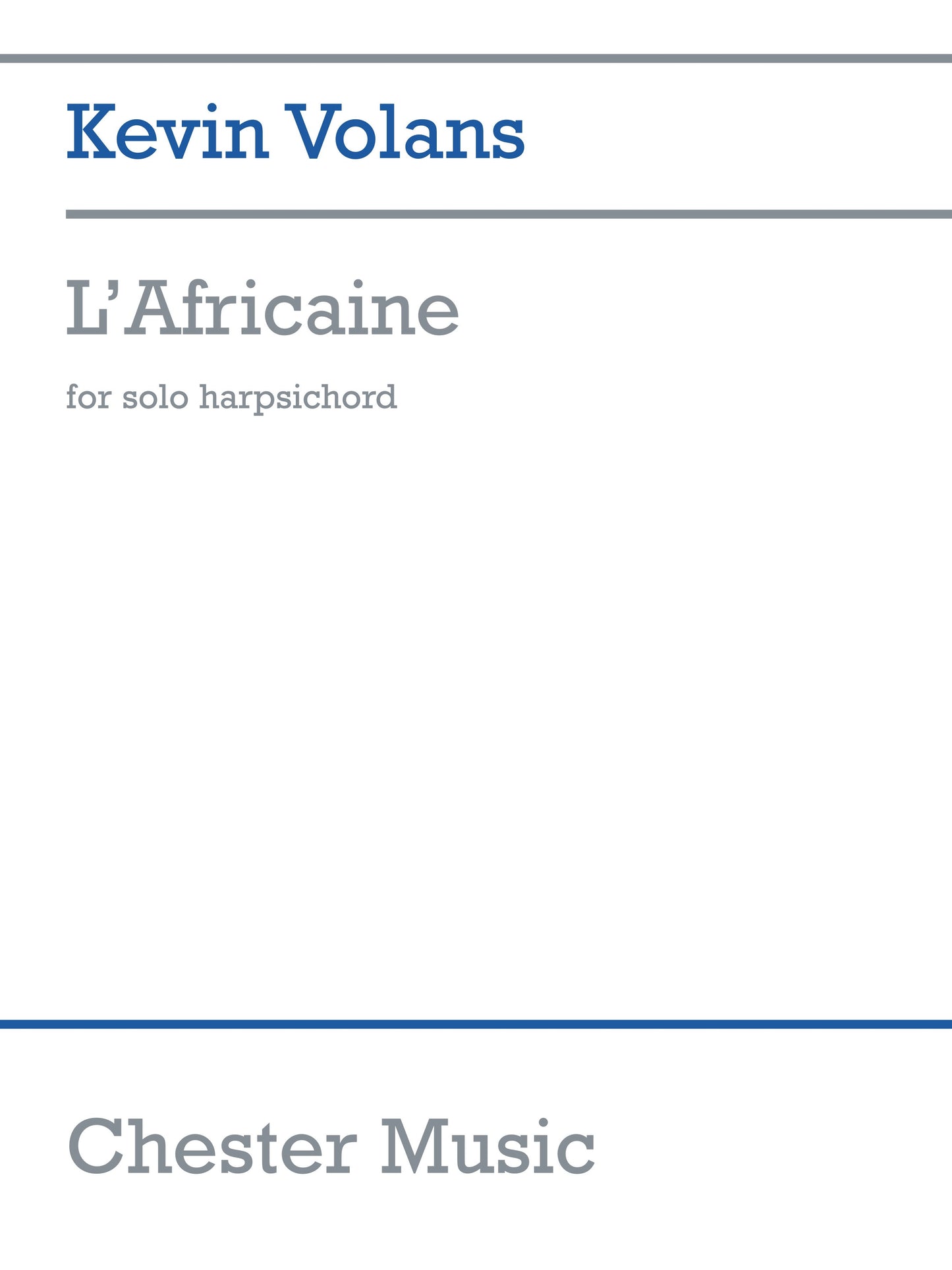 L'Africaine de Kevin Volans, Livre pour clavecin